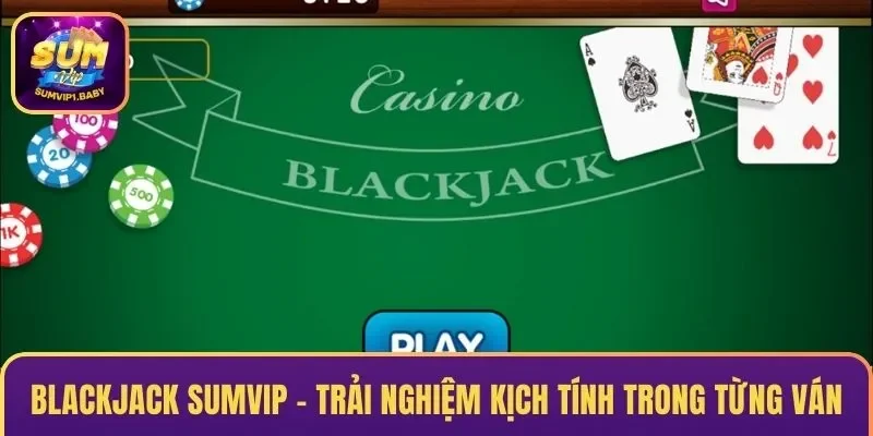 Blackjack Sumvip