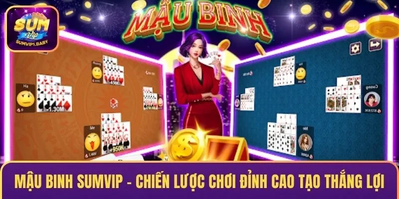 Mậu Binh Sumvip